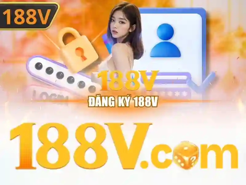 Khám phá 188v: một hành trình nhận thức và công nghệ