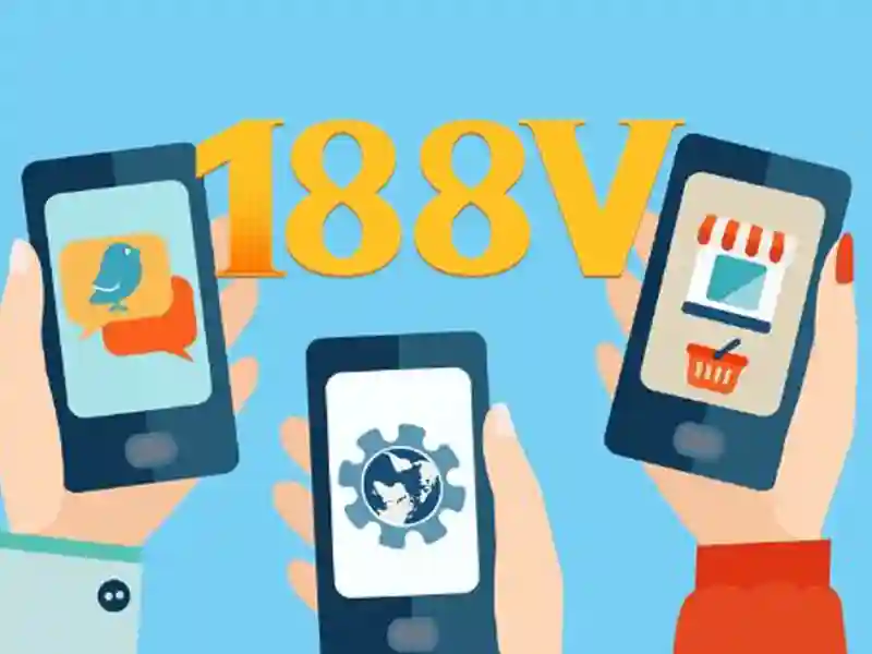Khám phá 188v: một khái niệm về điện áp và công nghệ
